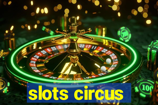 slots circus