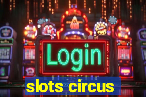 slots circus