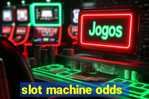 slot machine odds