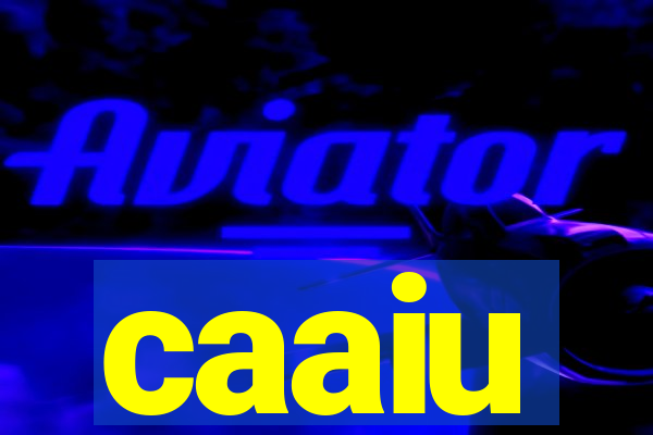 caaiu