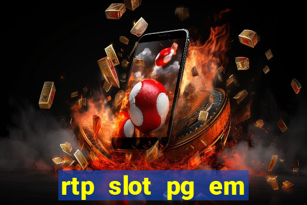 rtp slot pg em tempo real