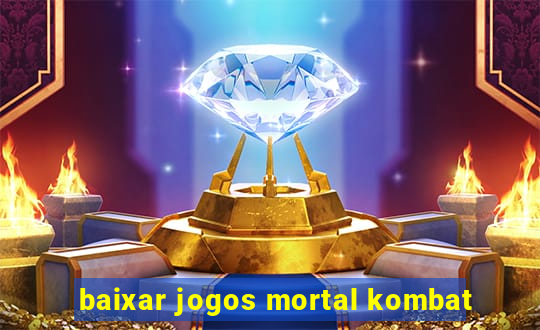 baixar jogos mortal kombat