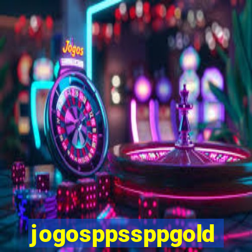 jogosppssppgold