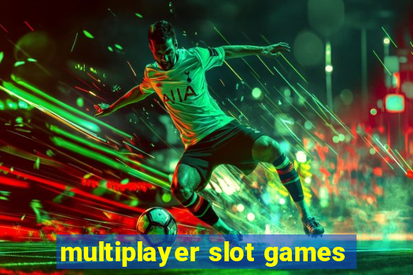 multiplayer slot games