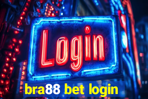 bra88 bet login