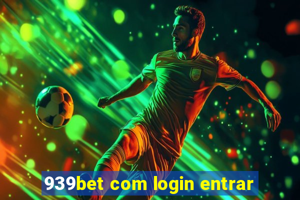 939bet com login entrar