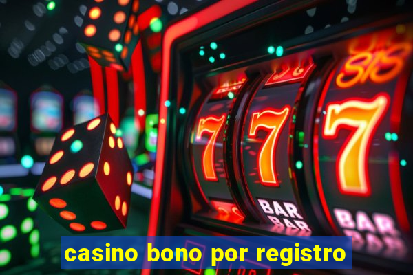 casino bono por registro