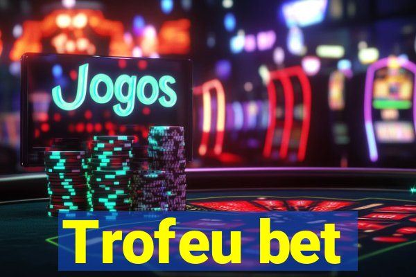 Trofeu bet