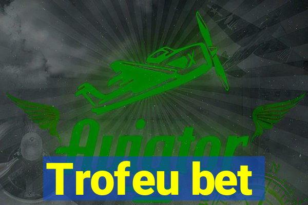 Trofeu bet