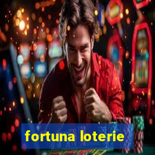 fortuna loterie