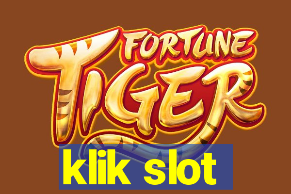 klik slot