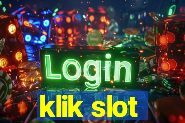 klik slot