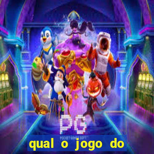 qual o jogo do tigre que ganha dinheiro