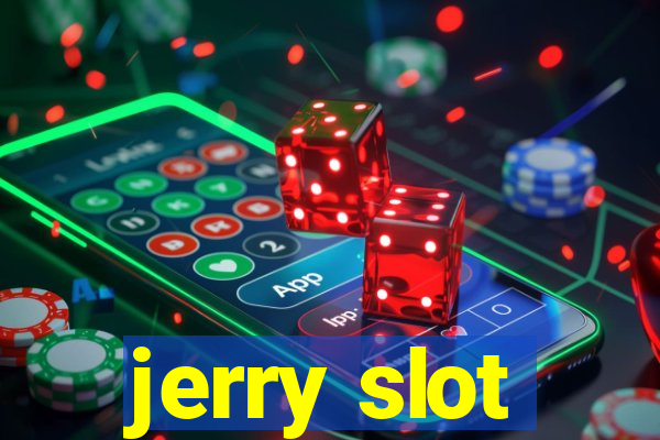 jerry slot