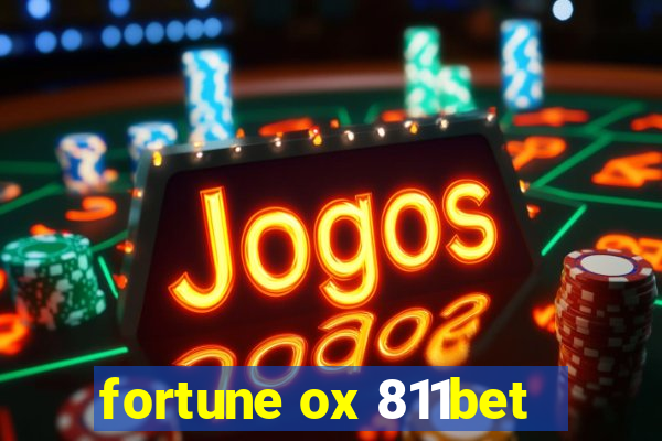 fortune ox 811bet