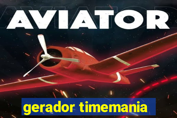 gerador timemania