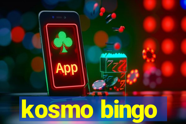 kosmo bingo