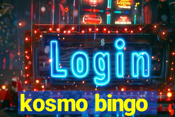 kosmo bingo