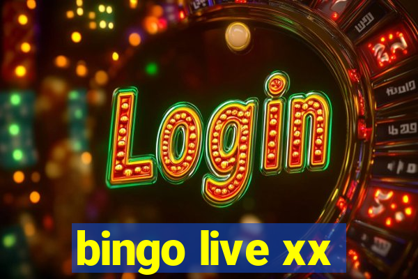 bingo live xx