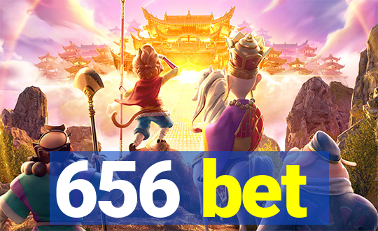 656 bet