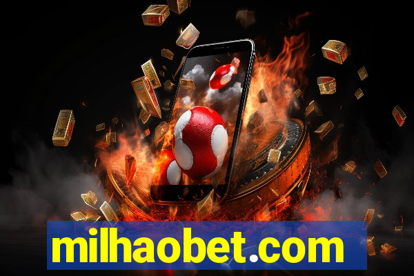 milhaobet.com