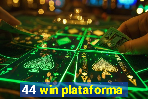 44 win plataforma