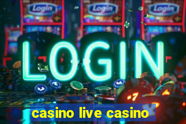 casino live casino