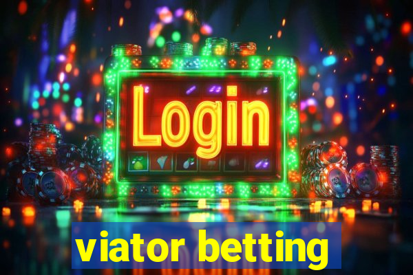 viator betting