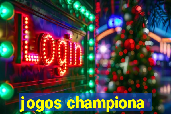 jogos championa