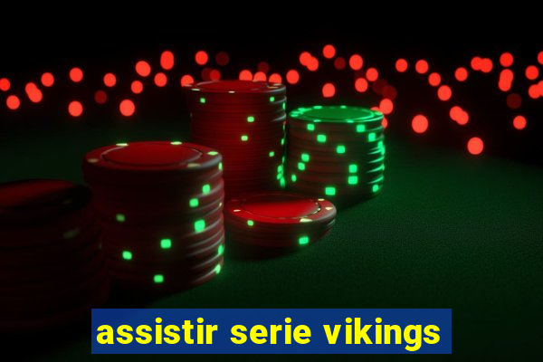 assistir serie vikings