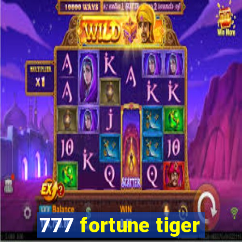 777 fortune tiger