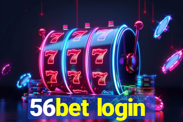 56bet login