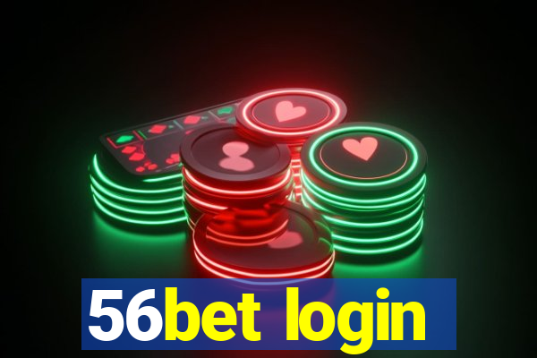 56bet login