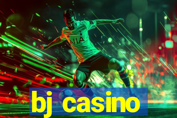 bj casino