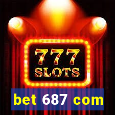 bet 687 com