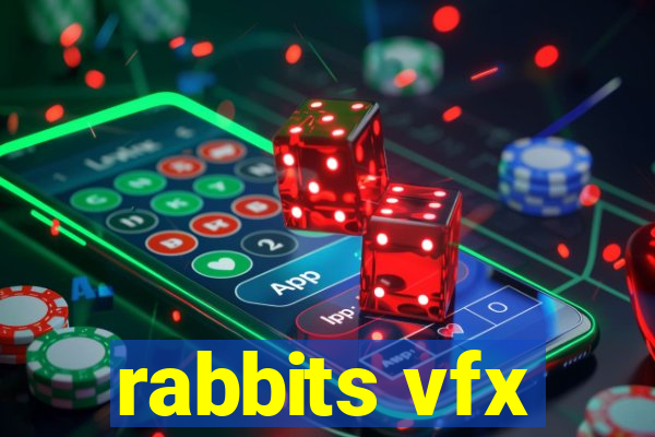 rabbits vfx