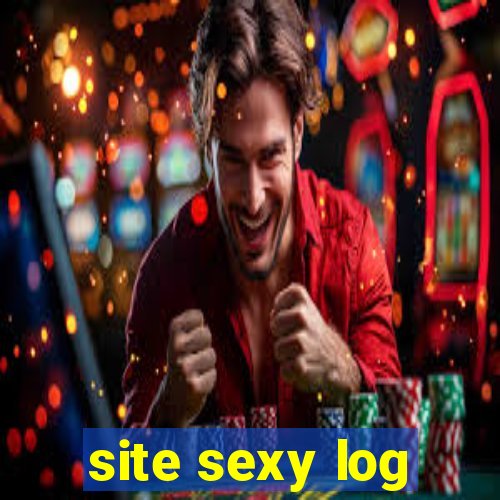 site sexy log