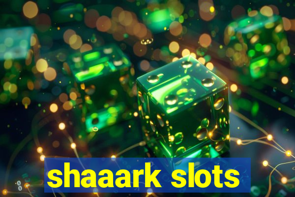 shaaark slots