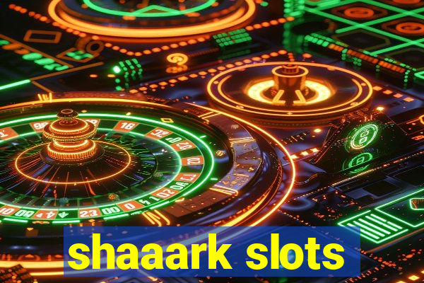 shaaark slots