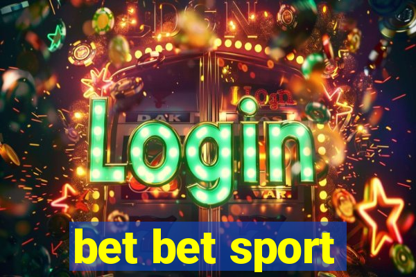 bet bet sport