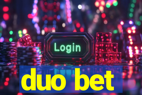 duo bet