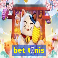 bet t锚nis