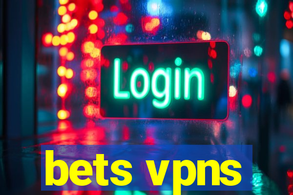 bets vpns