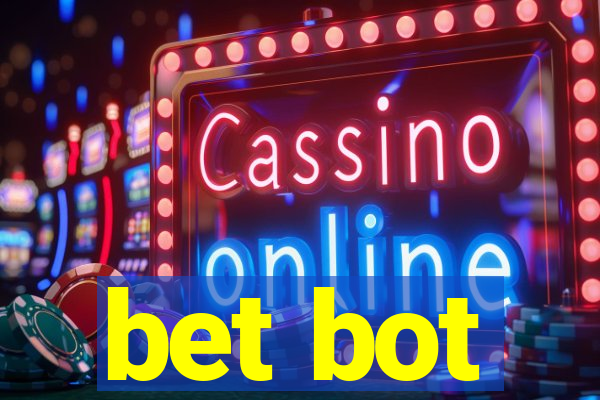 bet bot