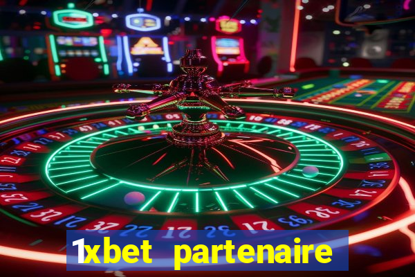 1xbet partenaire apk download