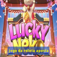 jogo da roleta aposta