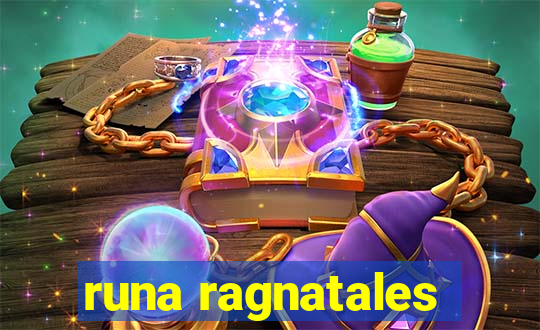 runa ragnatales