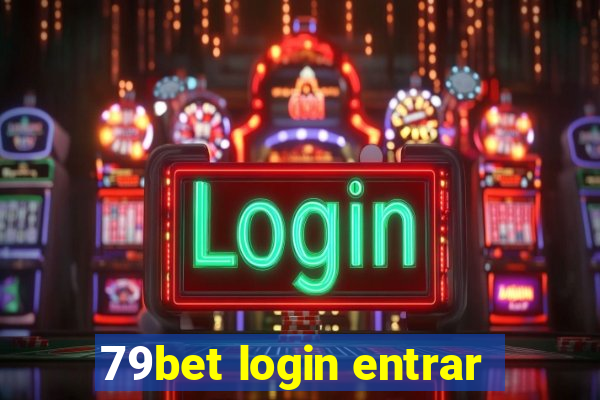 79bet login entrar