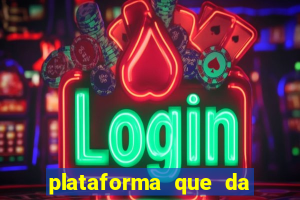 plataforma que da bonus ao se cadastrar sem deposito