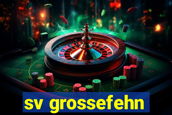 sv grossefehn